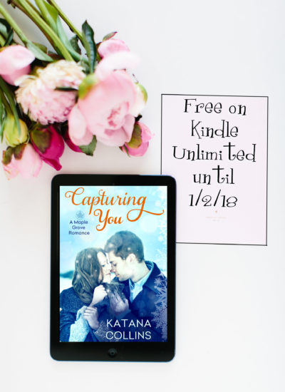 Capturing You is Coming down from Kindle Unlimited~1/28/18!