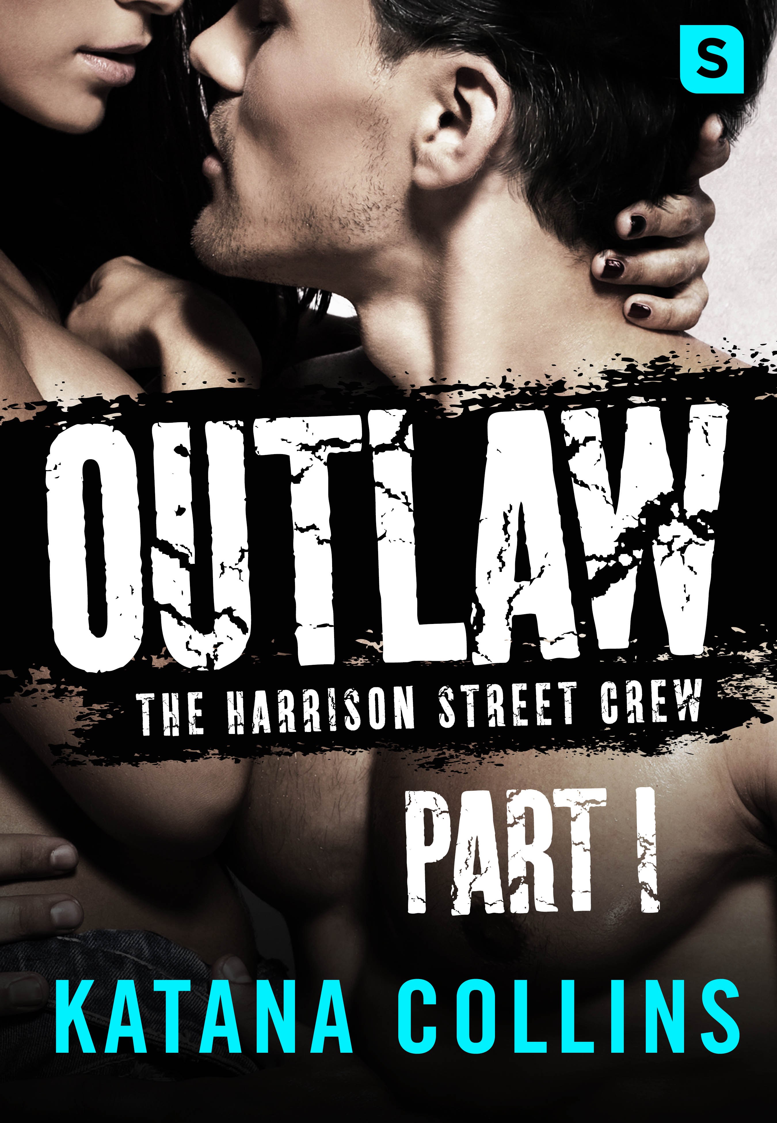 Outlaw Part 1 by Katana Collins