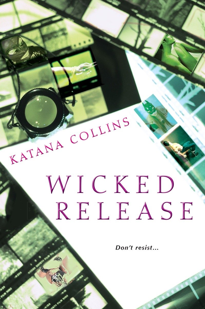 Wicked Release by Katana Collins