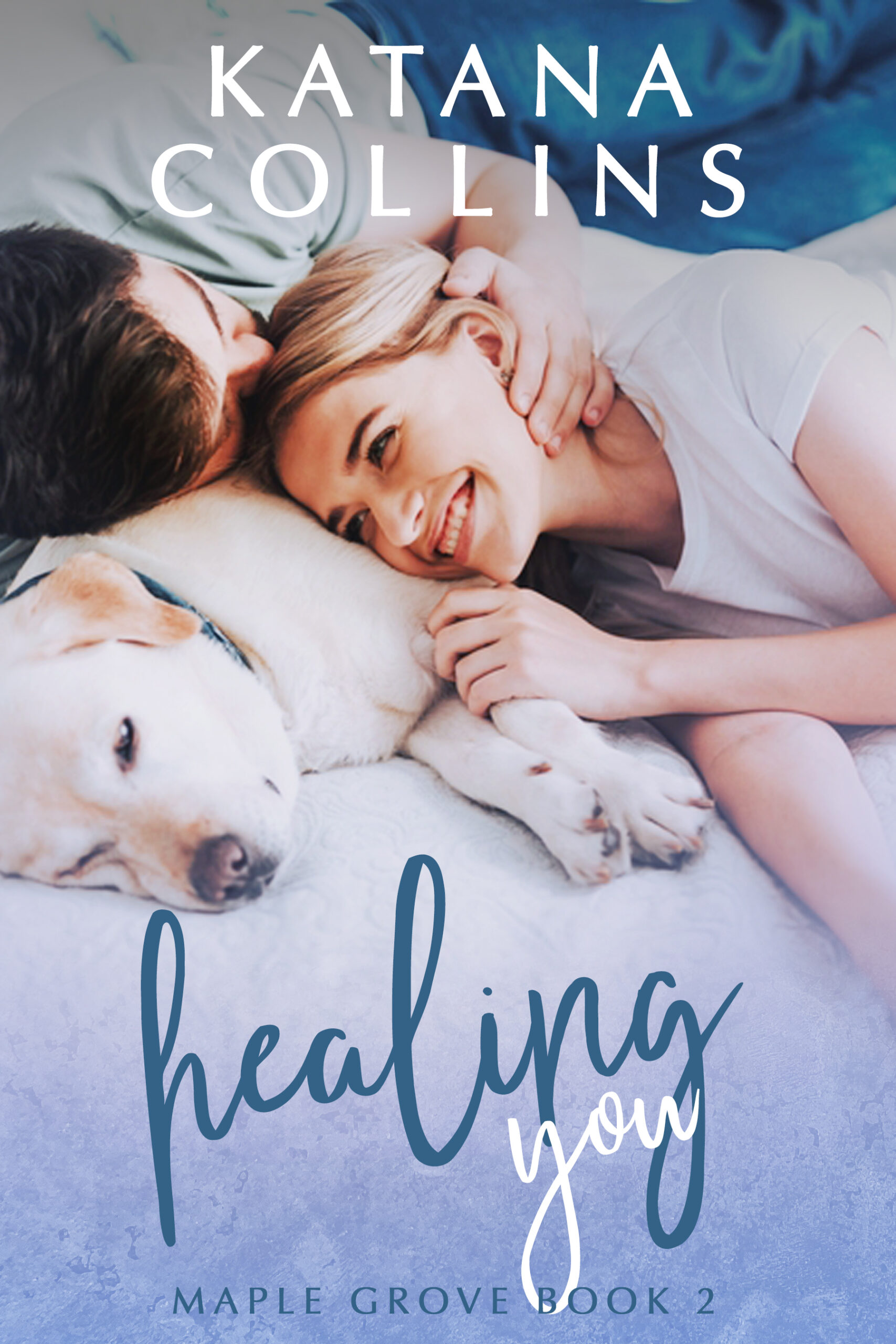 Healing You by Katana Collins